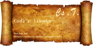 Csép Tivadar névjegykártya